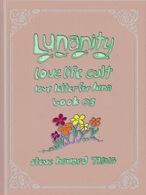 cover image of Lunanity Love Life Cult Love Letter for Luna Book 03